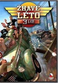 Žhavé léto 3 1/2